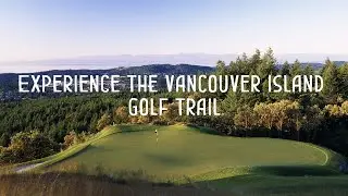 Experience the Vancouver Island Golf Trail ⛳