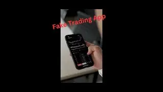 Beware of Fake Trading Apps: A Global Scam