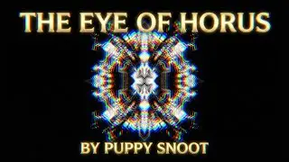 Puppy Snoot - The Eye of Horus | Music Video - Deep Dubstep 2026