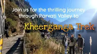 VISIT KASOL WITH US - KHEERGANGA TREK