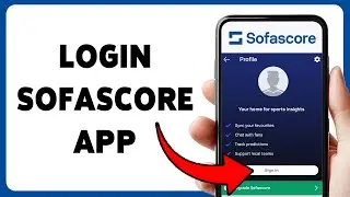 Как войти в приложение Sofascore | Вход в Sofascore 2026
