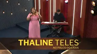 THALINE TELIS no Palco do Caixa de M&uacute;sica