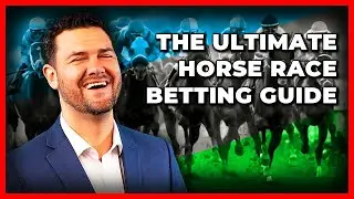 The Ultimate Beginners Guide To Horse Race Betting