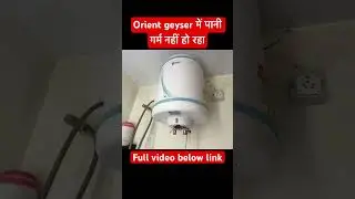 Orient geyser not working