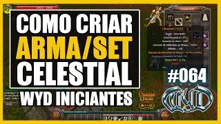 Como criar ARMA ou SET CELESTIAL no WYD GLOBAL | WYD INICIANTES 064