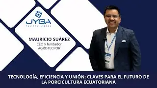 Innovaci&oacute;n y tecnolog&iacute;a en la porcicultura ecuatoriana | JYGA Technologies