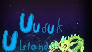 U Island | Full Song (My Singing Monsters)