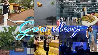 The ultimate Goa trip guide | Beaches, food & crazy nightlife 🏝️🥂🥗