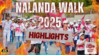 Nalanda Walk 2025 | Highlights