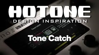 Hotone - Tone Catch