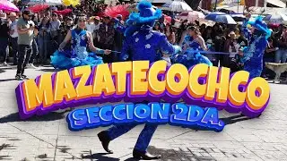 Carnaval Mazatecochco 2023  Tlaxcala - Sección 2da