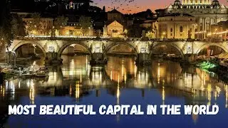 World most beautiful capital city