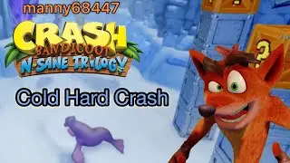 Crash Bandicoot N. Sane Trilogy.Cold Hard Crash + Death Route-#CrashBandicootNsaneTrilogy manny68447
