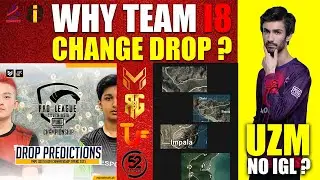 Why team i8 change drop ? UZM is IGL no more ? PMPL SA CHAMPIONSHIP DROP LOCATIONS | ft. TUF 52 3X