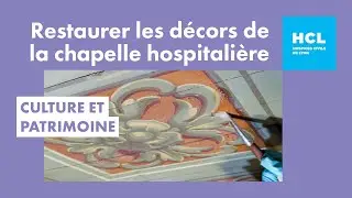 Le nettoyage des décors peints | Restauration de la Chapelle de l'Hôtel-Dieu [2/4]
