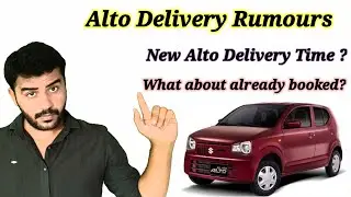 Alto Delivery Time Rumours,New Alto Delivery Date,Alto Already booked delivery