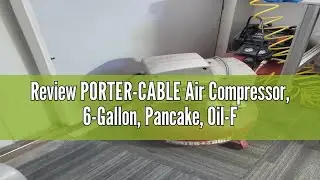 Review PORTER-CABLE Air Compressor, 6-Gallon, Pancake, Oil-Free (C2002-ECOM)