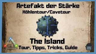 💎Der ARK H&ouml;hlen Guide 💎Artefakt der St&auml;rke 💎(Cavetour ,Tipps ,Tricks ,Guide)ARK Survival  2022