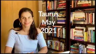 Taurus May 2021 Astrology Horoscope Forecast | Tarot by Anisha