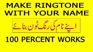 How to Make a Name Ringtone with Your Name Online easy way in Urdu / Hindi (2016)