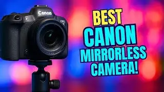 Top 5 Best Canon Mirrorless Camera 2025!✅🔥🔥