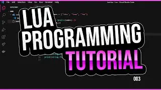 Lua Programming Tutorial | 003 | Tables