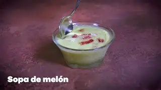 Receta de sopa de mel&oacute;n con jam&oacute;n
