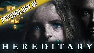 Psychology of HEREDITARY: How Family Influences our Mental Health