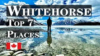 Ultimate Guide to Whitehorse 🇨🇦 | History, Adventures & Northern Lights! 🌌 🌠