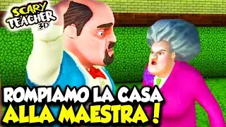 ROMPIAMO LA CASA DELLA MAESTRA! - Scary Teacher - Android - (Salvo Pimpo's)