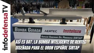 Así es BAT, la bomba inteligente de Aertec diseñada para el dron español Sirtap