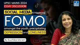 Social media is triggering ‘FOMO’ amongst the youth! #depression #loneliness #UPSC