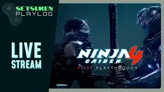 Ninja Gaiden 4 - 1st Playthrough - Live