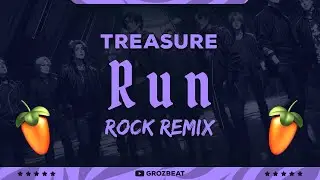 TREASURE - RUN (ROCK REMiX) // FL Studio