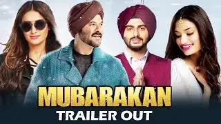 Mubarakan Trailer Out | Anil Kapoor | Arjun Kapoor | Ileana D&rsquo;Cruz | Athiya Shetty