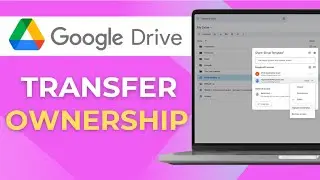 How to Transfer Ownership of a Folder in Google Drive Step by Step 2025 Guide
