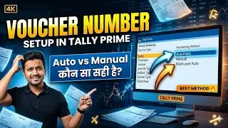 Methods of Voucher Numbering in Tally Prime | How To Set Invoice No in Tally | Automatic,Manual