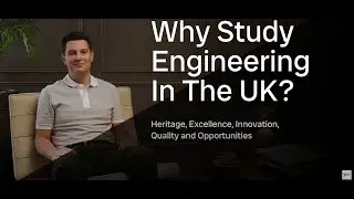 Studying Engineering In the UK