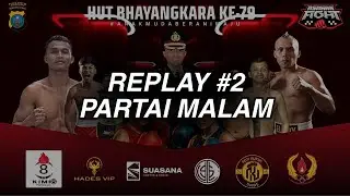[REPLAY] ASAHAN FIGHT SERIES#2 2025  - PARTAI MALAM - TANPA LAG