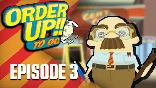 ORDER UP!! To Go (No Commentary) Playthrough Episode #3 | The Inspector