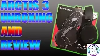 Steele Series Arctis 3 :Gaming headset unboxing and Review