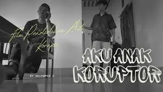 Film pendidikan Anti korupsi Oleh kelompok 5