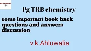 Pg TRB chemistry some important book back questions and answers discussion 