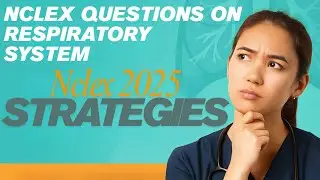 Nclex questions on Respiratory System | Nclex Strategies #2025 #education #fyp #explore #nclex