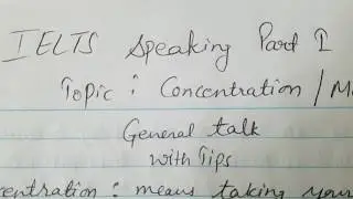 Topic : Concentration/ Meditation | IELTS speaking General talk | academic |general | idp &bc