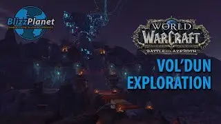 Vol'dun Exploration Video | Blizzplanet