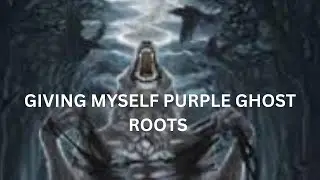 giving myself purple ghost roots