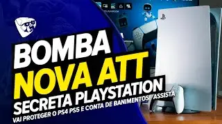 NOVA ATUALIZA&Ccedil;&Atilde;O SECRETA Da PLAYSTATION! VAI PROTEGER O PS4 PS5 e CONTA De BANIMENTOS!  ASSISTA