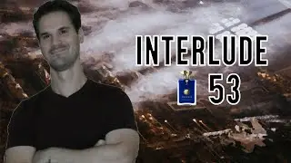 The Blue BEAST is back! | Interlude 53