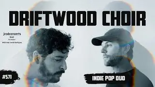 Indie Pop Duo: Driftwood Choir